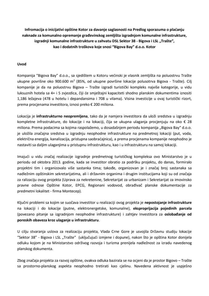 Informacija o inicijativi opštine Kotor za davanje saglasnosti na Predlog sporazuma o plaćanju naknade za komunalno opremanje građevinskog zemljišta izgradnjom komunalne infrastrukture, izgradnji komu