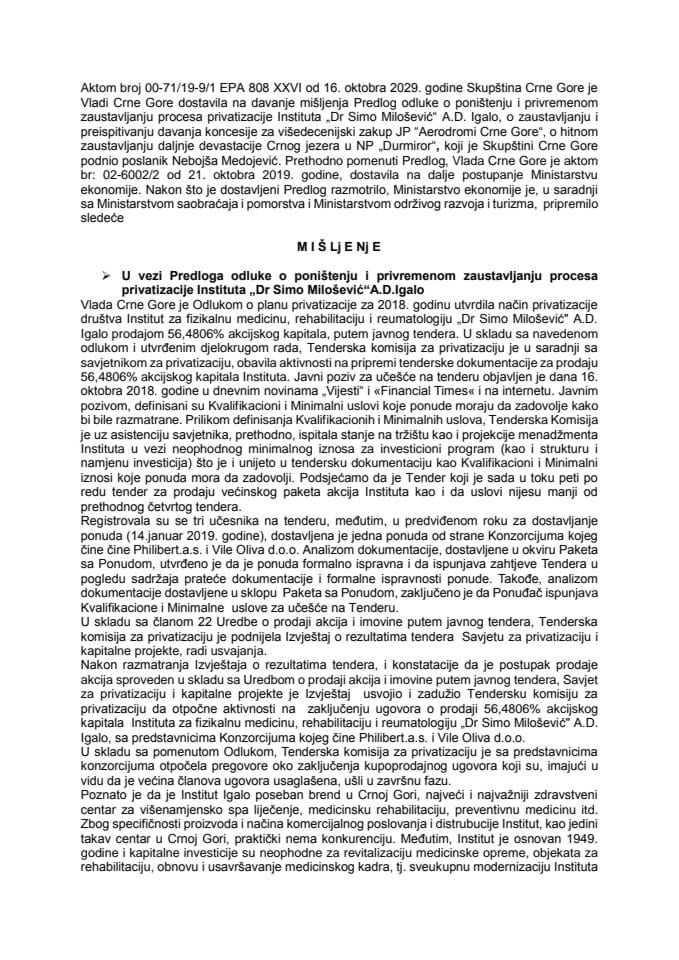 Predlog mišljenja na Predlog odluke o poništenju i privremenom zaustavljanju procesa privatizacije Instituta "Dr Simo Milošević" A.D. Igalo, o zaustavljanju i preispitivanju davanja koncesije za višed