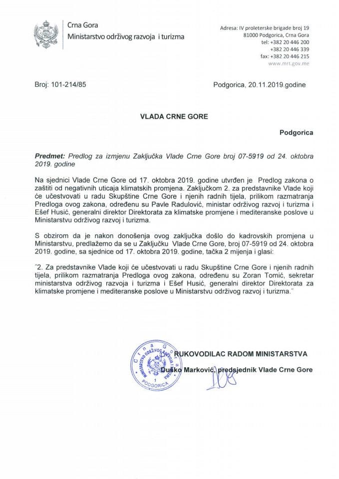 Predlog za izmjenu Zaključka Vlade Crne Gore, broj: 07-5919, od 24. oktobra 2019. godine, sa sjednice od 17. oktobra 2019. godine