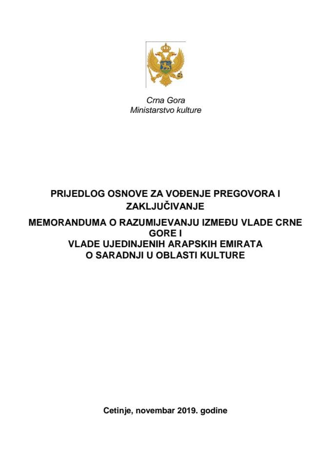 Предлог основе за вођење преговора и закључивање Меморандума о разумијевању између Владе Црне Горе и Владе Уједињених Арапских Емирата о сарадњи у области културе