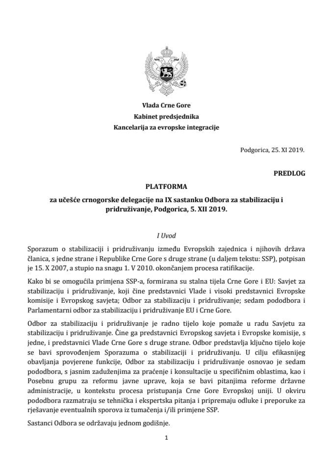 Предлог платформе за учешће црногорске делегације на ИX састанку Одбора за стабилизацију и придруживање, Подгорица, Црна Гора, 5. децембра 2019. године