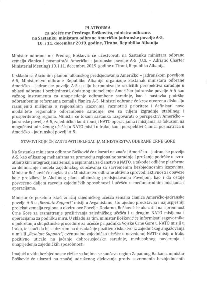 Предлог платформе за учешће мр Предрага Бошковића, министра одбране, на састанку министара одбране Америчко-јадранске повеље А-5, 10. и 11. децембра 2019. године, Тирана, Република Албанија