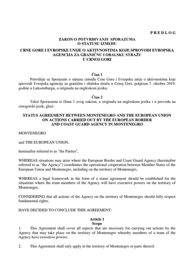 Предлог закона о потврђивању Споразума о статусу између Црне Горе и Европске уније о активностима које спроводи Европска агенција за граничну и обалску стражу у Црној Гори