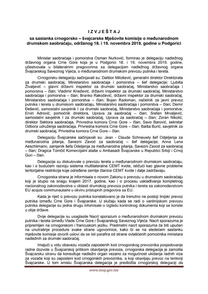 zvještaj sa sastanka crnogorsko - švajcarske Mješovite komisije o međunarodnom drumskom saobraćaju, održanog 18. i 19. novembra 2019. godine, u Podgorici (bez rasprave)