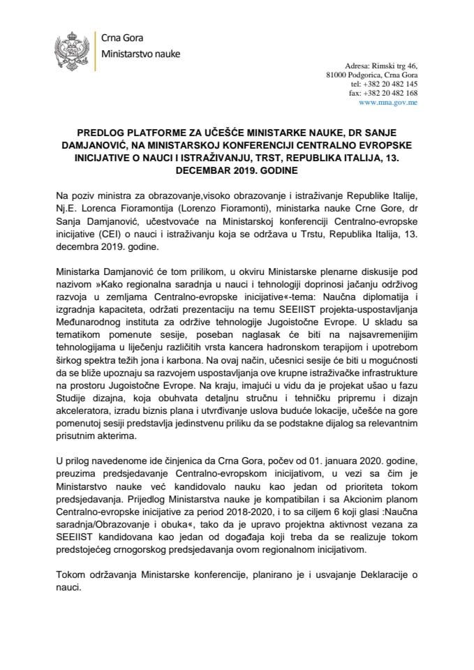 Predlog platforme za učešće dr Sanje Damjanović, ministarke nauke, na Ministarskoj konferenciji Centralno-evropske inicijative o nauci i istraživanju, Trst, Republika Italija, 13. decembra 2019. godin