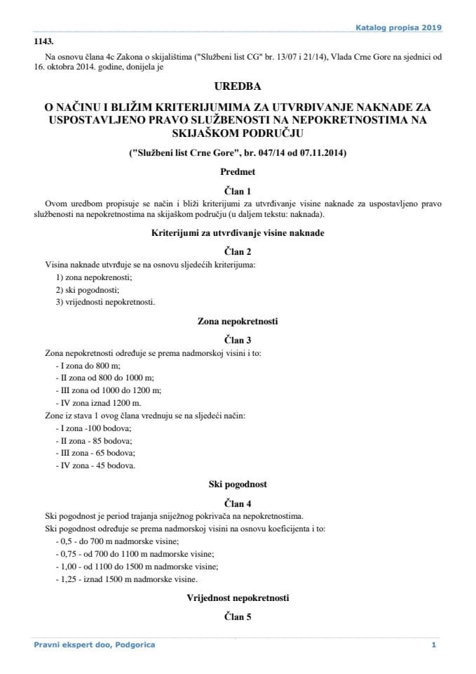 Uredba o načinu i bližim kriterijumima za utvrđivanje naknade za uspostavljeno pravo službenosti na nepokretnostima na skijaškom području