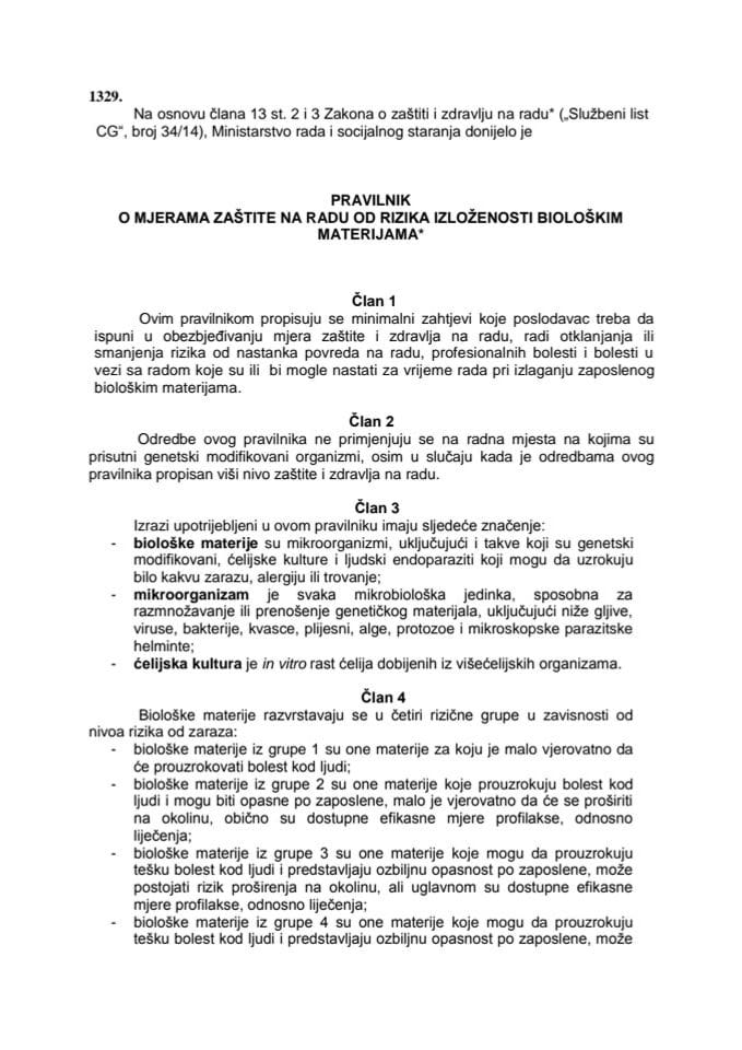 Pravilnik o mjerama zaštite na radu od rizika izloženosti biološkim materijama* ("Službeni list Crne Gore, broj 62/2017")