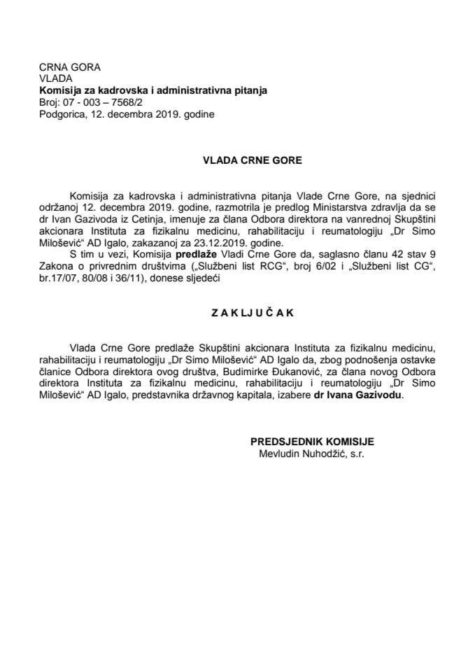 Predlog zaključka o izboru člana Odbora direktora Instituta za fizikalnu medicinu, rehabilitaciju i reumatologiju "Dr Simo Milošević“ AD Igalo