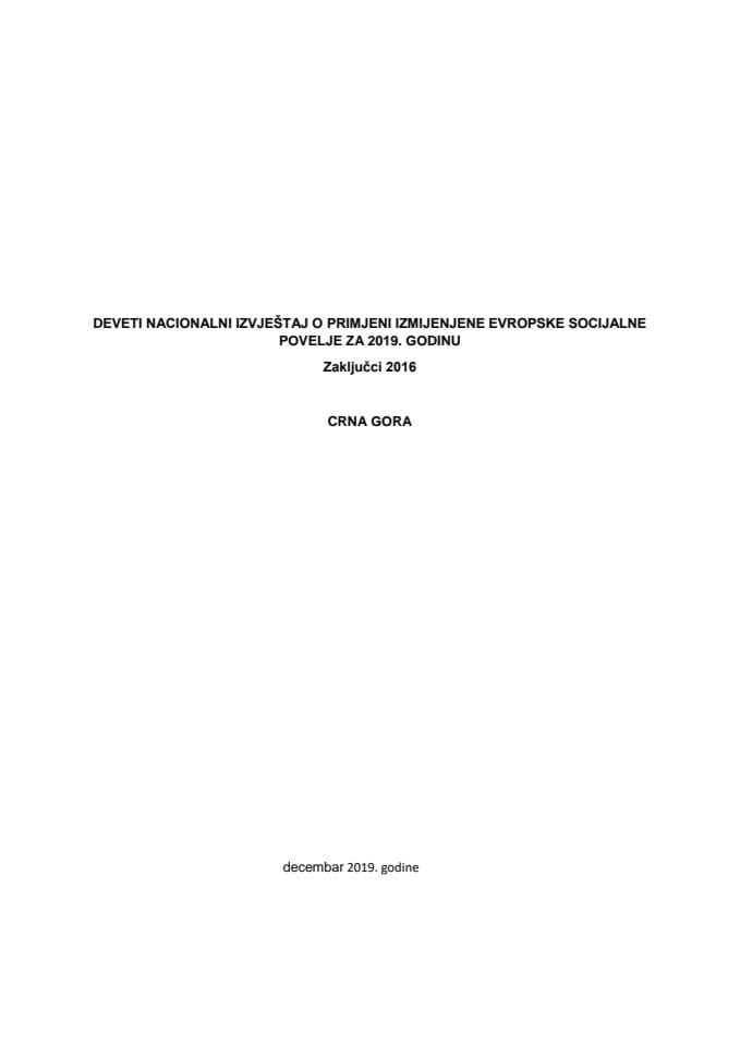 Девети национални извјештај о примјени Измијењене Европске социјалне повеље за 2019. годину (без расправе)