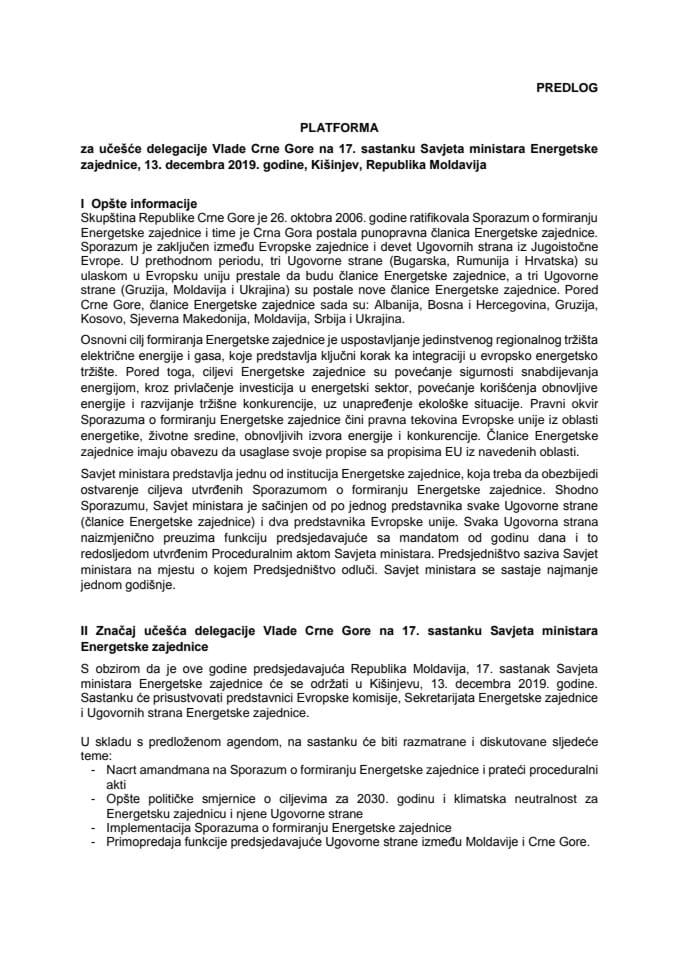 Предлог платформе за учешће делегације Владе Црне Горе на 17. састанку Савјета министара Енергетске заједнице, 13. децембра 2019. године, Кишињев, Република Молдавија (без расправе)