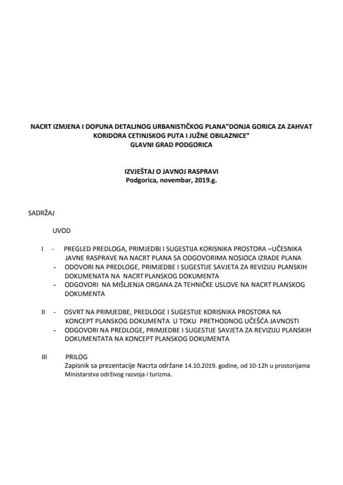 Izvještaj o javnoj raspravi na planska rješenja Nacrta Izmjena i dopuna Detaljnog urbanističkog plana “Donja Gorica za zahvat koridora Cetinjskog puta i južne obilaznice”, Glavni grad Podgorica