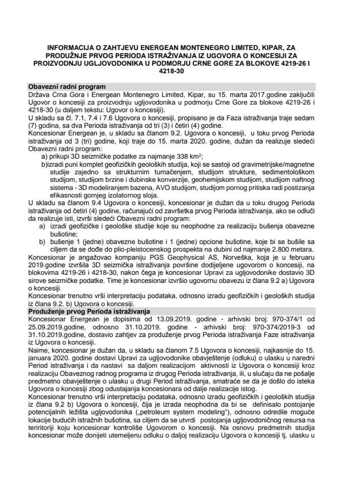 Informacija o zahtjevu Energean Montenegro Limited, Kipar, za produženje prvog Perioda istraživanja iz Ugovora o koncesiji za proizvodnju ugljovodonika u podmorju Crne Gore za blokove 4219-26 i 4218-3