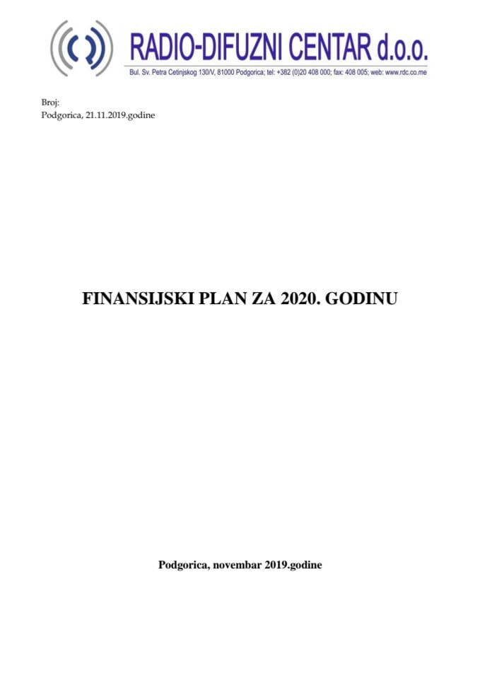 Predlog finansijskog plana "Radio-difuznog centra" d.o.o. Podgorica za 2020. godinu (bez rasprave)