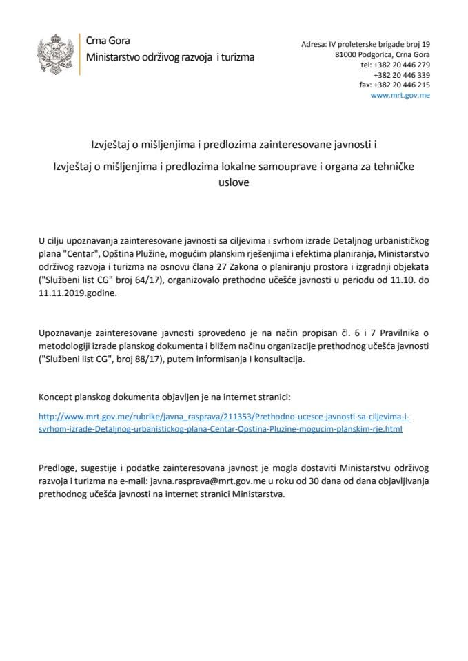 Izvještaj o mišljenjima i predlozima zainteresovane javnosti i Izvještaj o mišljenjima i predlozima lokalne samouprave i organa za tehničke uslove na Koncept Detaljnog urbanističkog plana "Centar", Op
