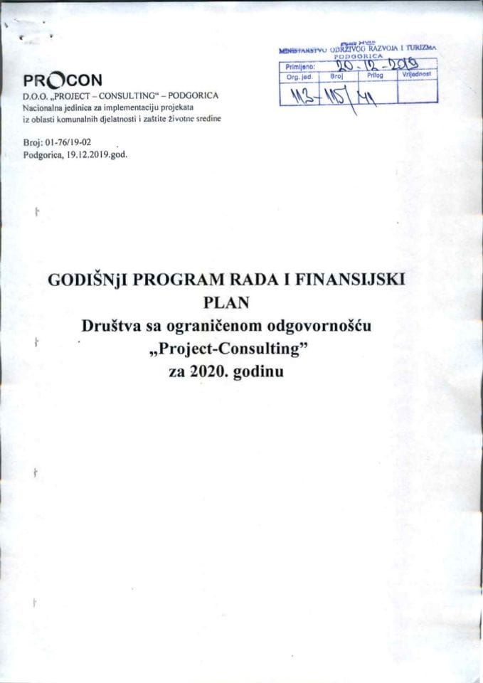 Predlog godišnjeg Programa rada i Finansijskog plana Društva sa ograničenom odgovornošću "Project-Consulting" - Podgorica za 2020. godinu 	