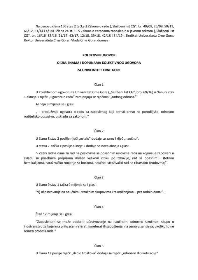 Predlog kolektivnog ugovora o izmjenama i dopunama Kolektivnog ugovora za Univerzitet Crne Gore 	