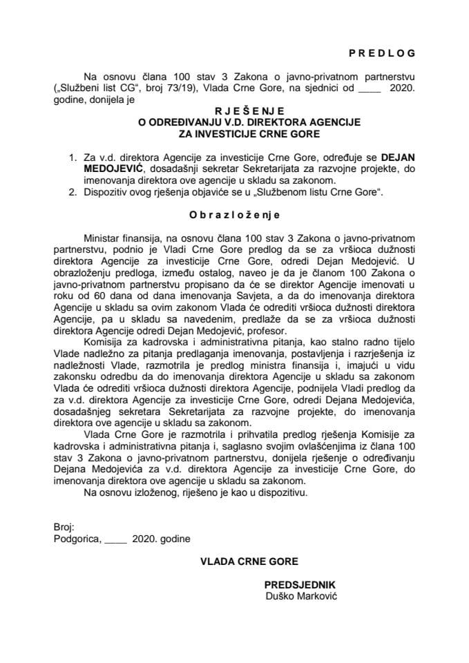 Предлог рјешења о одређивању в.д. директора Агенције за инвестиције Црне Горе