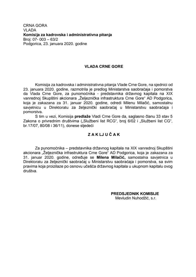 Predlog zaključka o određivanju punomoćnika – predstavnika državnog kapitala na XIX vanrednoj Skupštini akcionara „Željeznička infrastruktura Crne Gore“ AD Podgorica