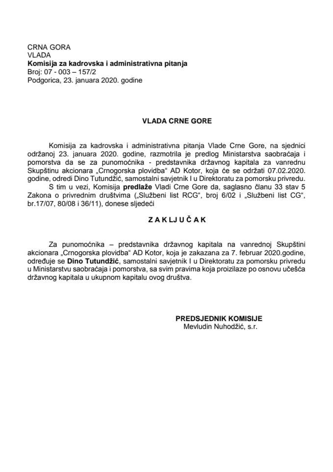 Предлог закључка о одређивању пуномоћника – представника државног капитала на ванредној Скупштини акционара „Црногорска пловидба“ АД Котор