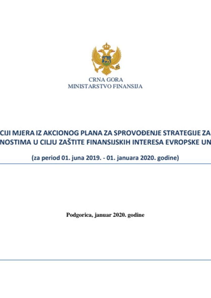 Prvi izvještaj o realizaciji mjera iz Akcionog plana za sprovođenje Strategije za borbu protiv prevara i upravljanje nepravilnostima u cilju zaštite finansijskih interesa Evropske unije 2019 - 2022. (