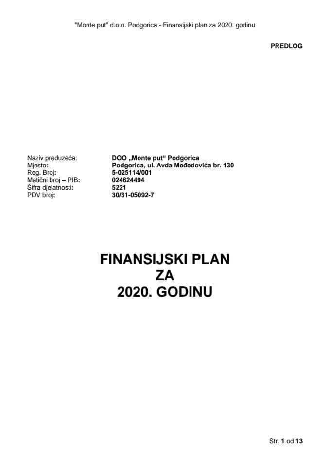 Predlog plana rada i Predlog finansijskog plana "Monte puta" d.o.o. Podgorica za 2020. godinu