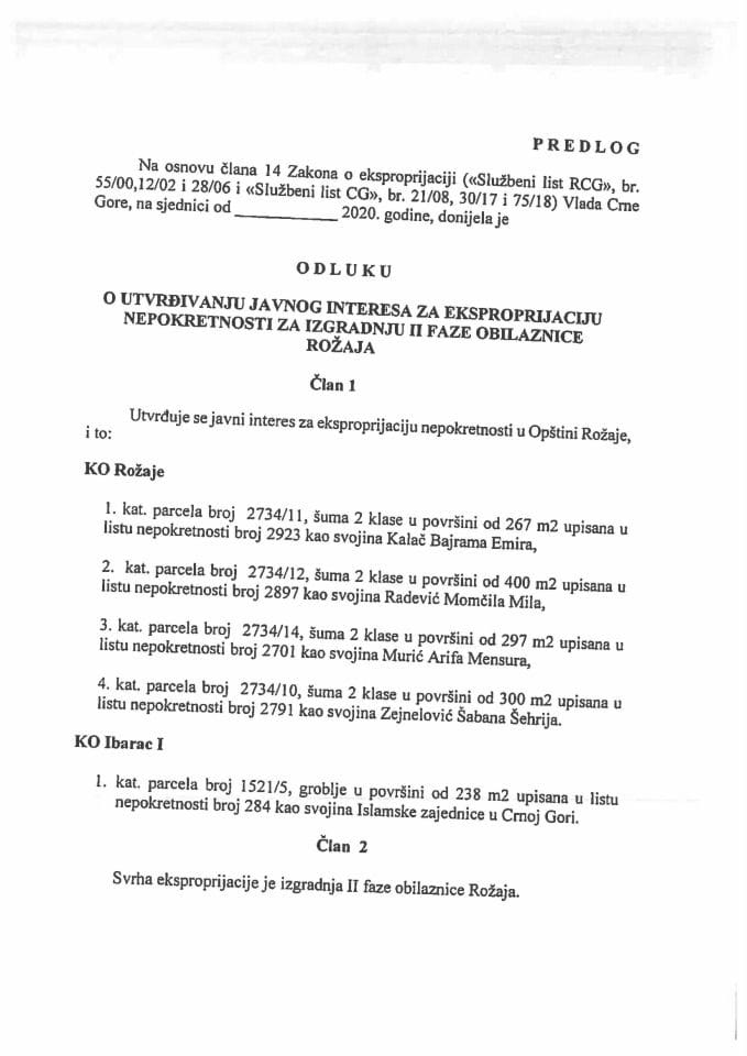 Предлог одлуке о утврђивању јавног интереса за експропријацију непокретности за изградњу ИИ фазе обилазнице Рожаја (без расправе)