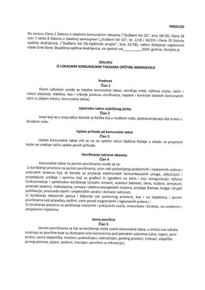 Predlog odluke o lokalnim komunalnim taksama opštine Andrijevica (bez rasprave) 	