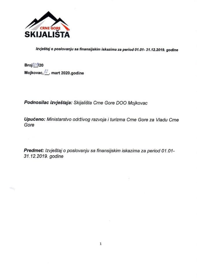 Izvještaj o poslovanju sa finansijskim iskazima DOO "Skijališta Crne Gore" Mojkovac za period 01.01 - 31.12.2019. godine