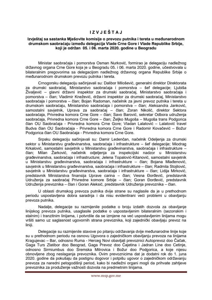 Izvještaj sa sastanka Mješovite komisije o prevozu putnika i tereta u međunarodnom drumskom saobraćaju između delegacija Vlade Crne Gore i Vlade Republike Srbije, koji je održan 5. i 6. marta 2020. go