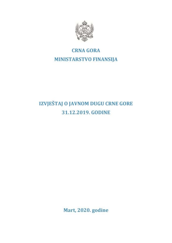 Извјештај о јавном дугу Црне Горе на 31. децембар 2019. године