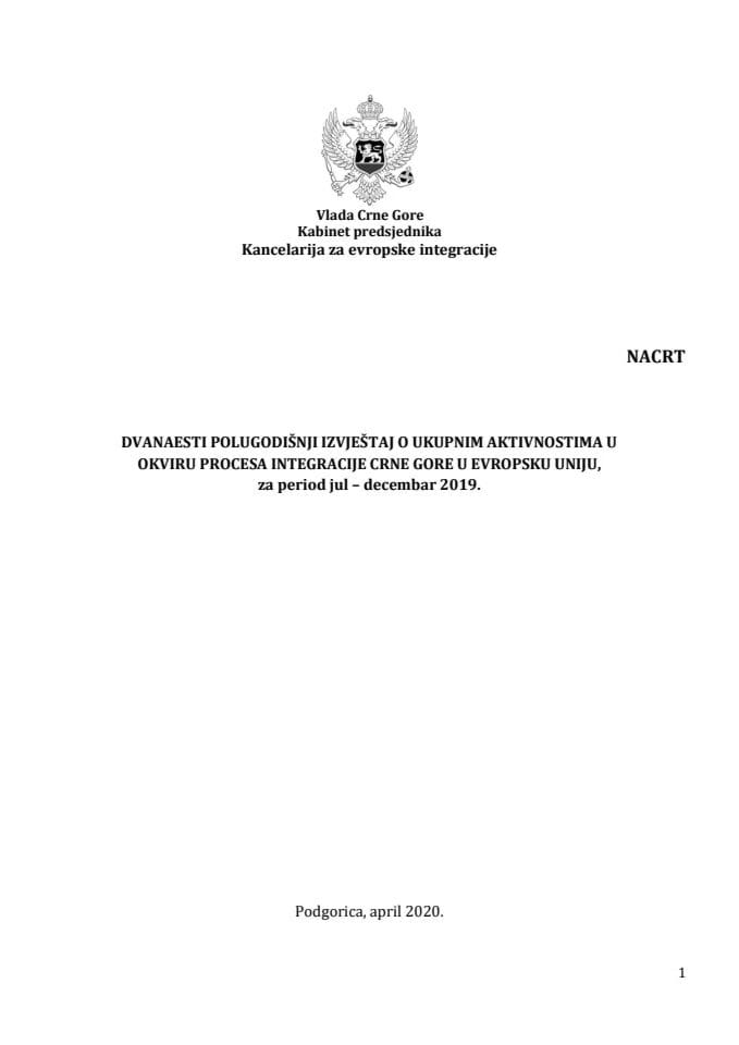 Dvanaesti polugodišnji izvještaj o ukupnim aktivnostima u okviru procesa integracije Crne Gore u Evropsku uniju za period jul – decembar 2019.