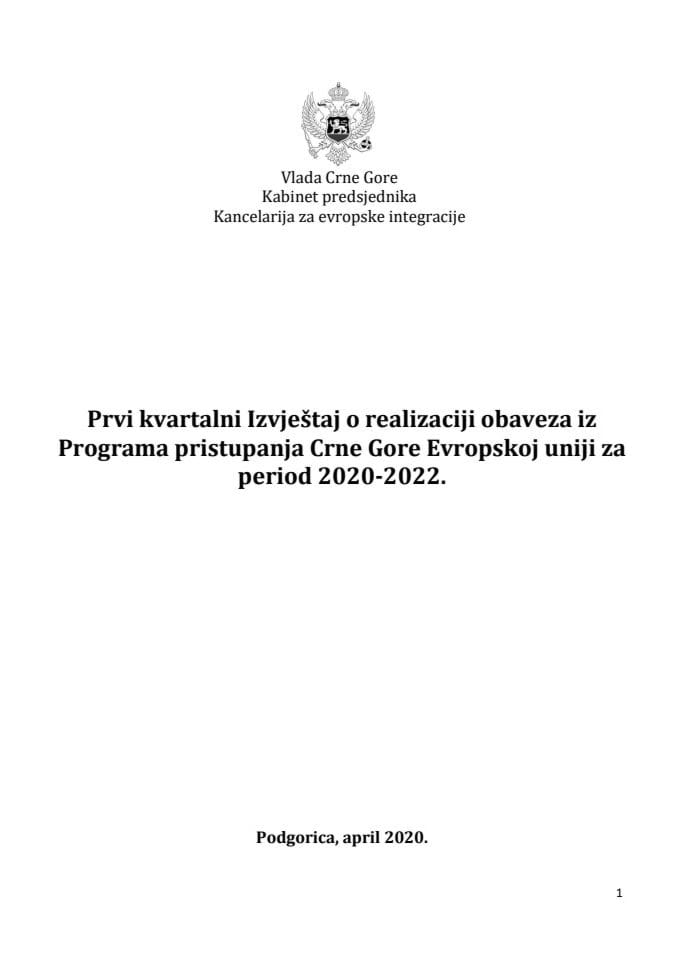 Prvi kvartalni izvještaj o realizaciji obaveza iz Programa pristupanja Crne Gore Evropskoj uniji za period 2020-2022.