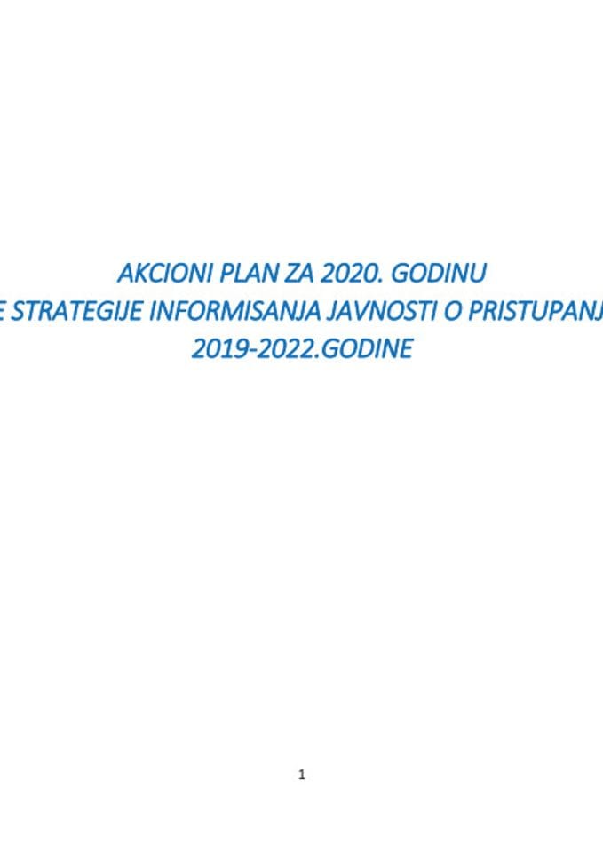 Predlog akcionog plana za 2020. godinu za sprovođenje Strategije informisanja javnosti o pristupanju Crne Gore EU 2019 - 2022. godine