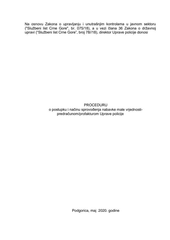 Procedura o postupku i načinu sprovođenja nabavke male vrjednosti - predračunom / profakturom Uprave policije 01 broj 040/20-10766/2 od 5.5.2020.