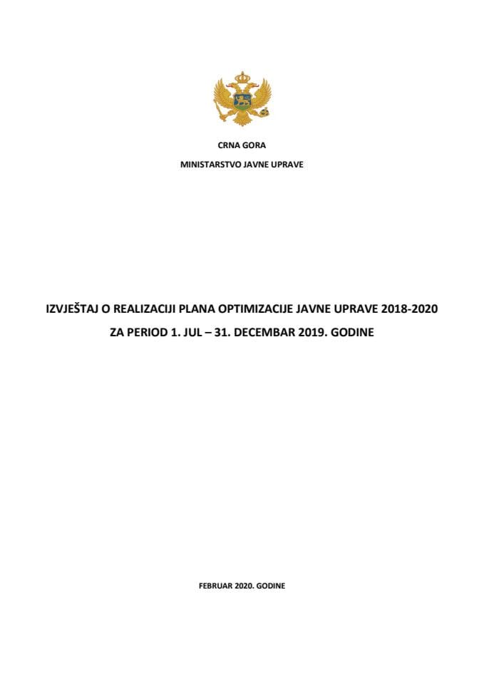 Извјештај о реализацији Плана оптимизације јавне управе 2018-2020, за период 1. јул-31. децембар 2019. године