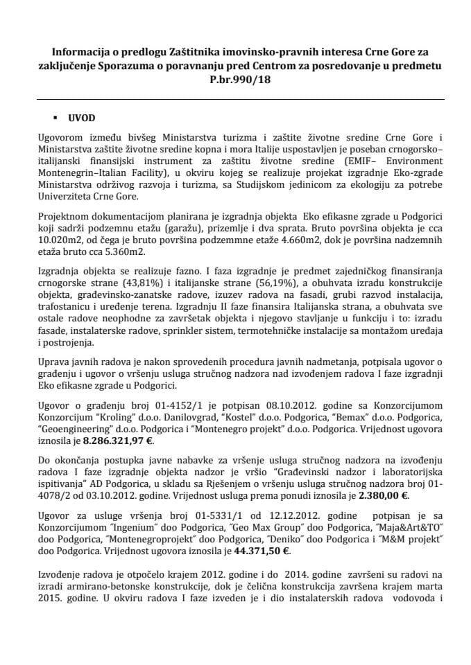 Информација о предлогу Заштитника имовинско-правних интереса Црне Горе за закључење Споразума о поравнању пред Центром за посредовање у предмету П.бр.990/18
