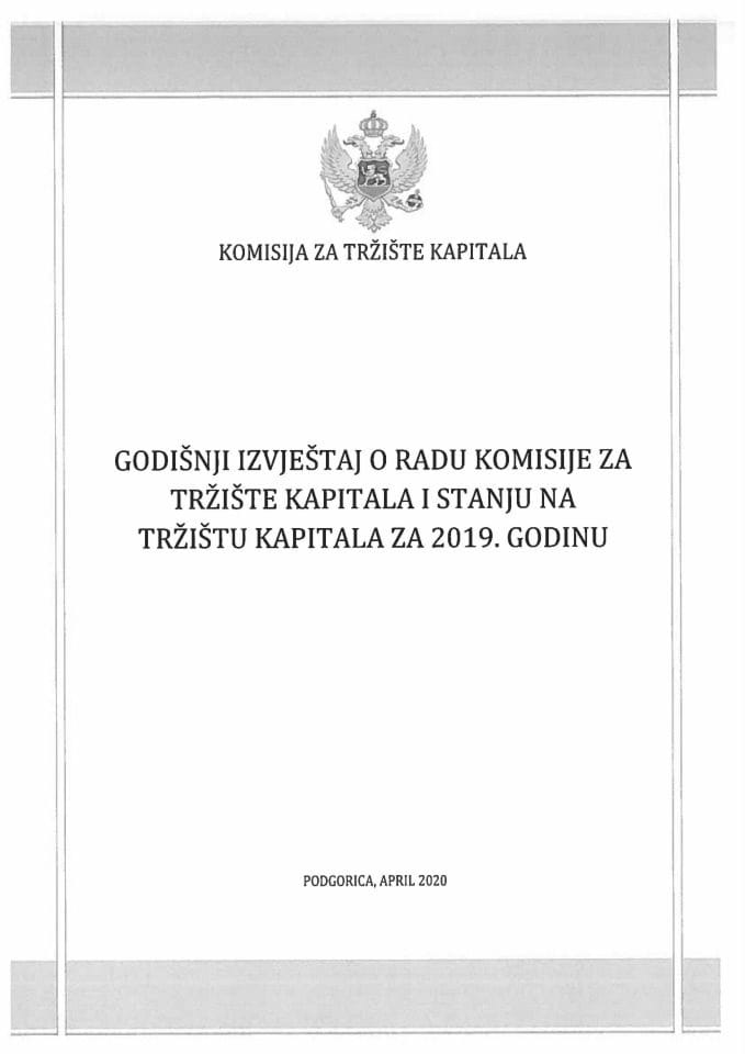 Годишњи извјештај о раду Комисије за тржиште капитала и стању на тржишту капитала за 2019. годину (без расправе)