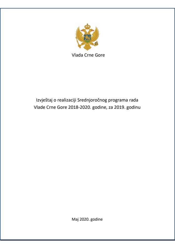 Izvještaj o realizaciji Srednjoročnog programa rada Vlade Crne Gore 2018-2020. godine, za 2019. godinu