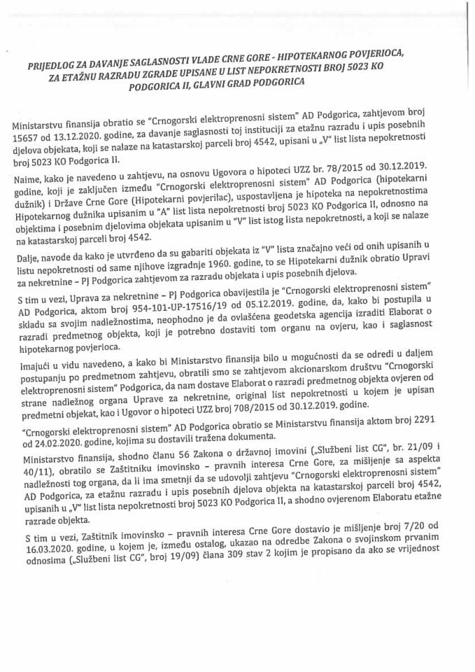 Predlog za davanje saglasnosti Vlade Crne Gore - hipotekarnog povjerioca, za etažnu razradu zgrade upisane u list nepokretnosti broj 5023 KO Podgorica II, Glavni grad Podgorica (bez rasprave)
