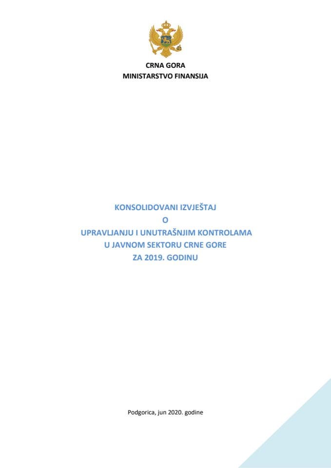 Konsolidovani izvještaj o upravljanju i unutrašnjim kontrolama u javnom sektoru Crne Gore za 2019. godinu