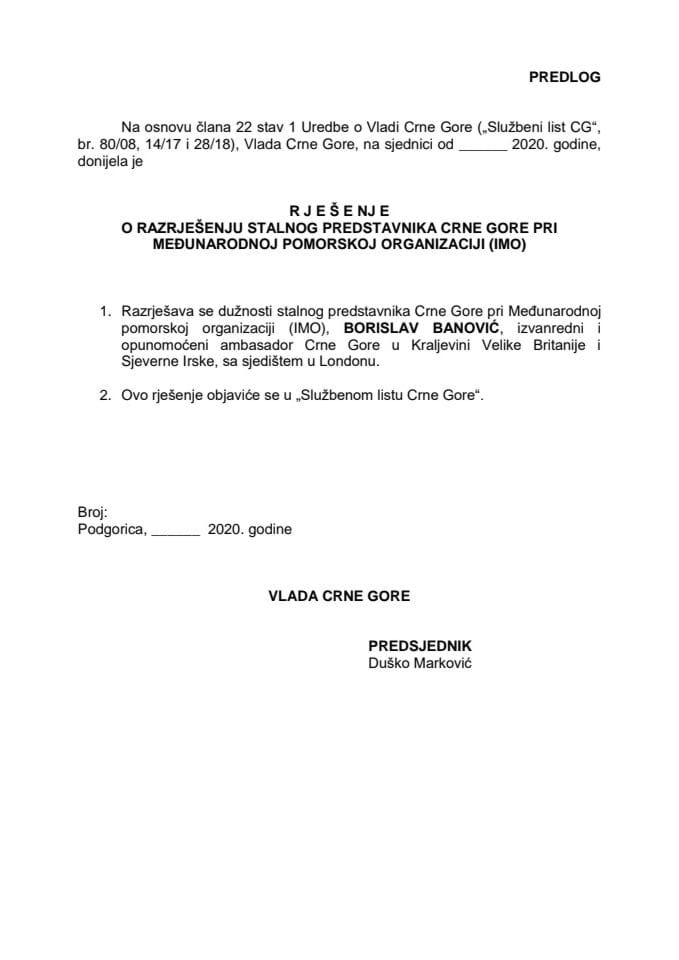 Predlog rješenja o razrješenju stalnog predstavnika Crne Gore pri Međunarodnoj pomorskoj organizaciji (IMO)