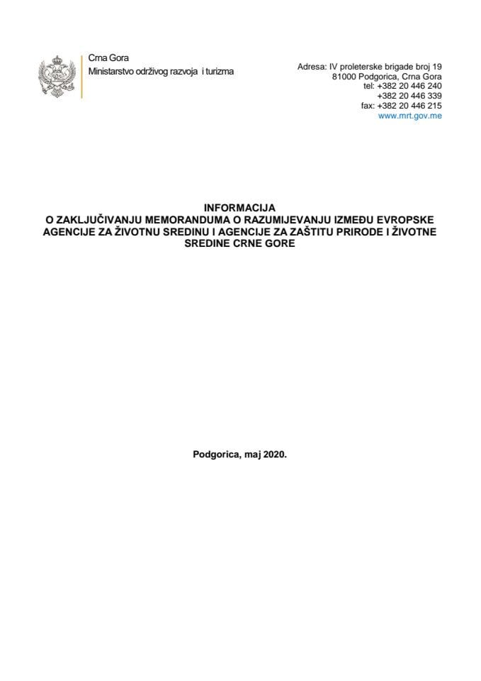 Informacija o zaključivanju Memoranduma o razumijevanju između Evropske agencije za životnu sredinu i Agencije za zaštitu prirode i životne sredine Crne Gore s Predlogom memoranduma (bez rasprave)