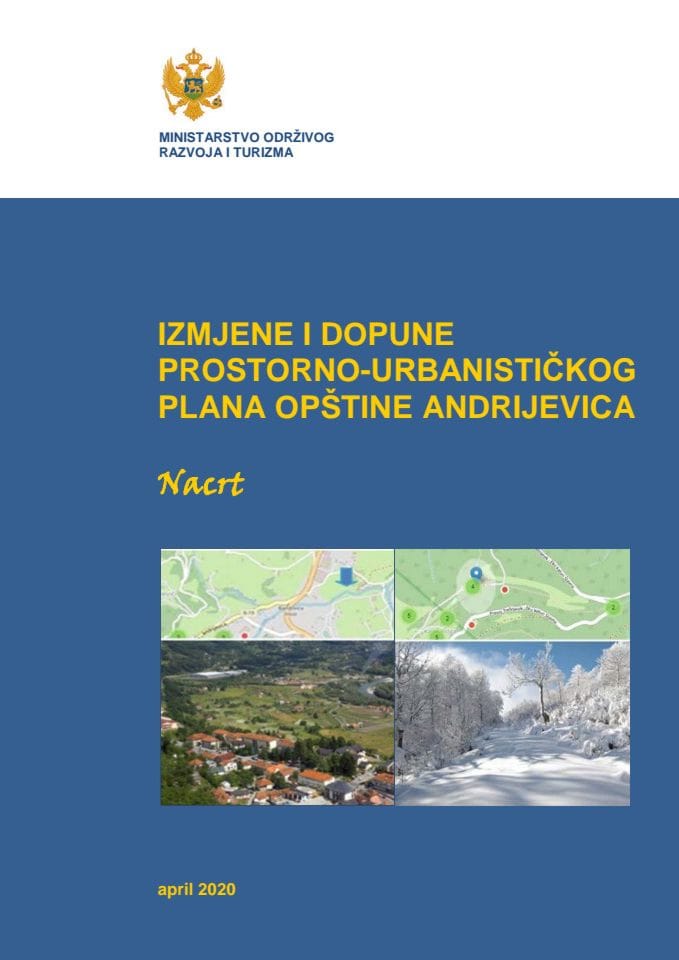 Nacrt - Izmjene i dopune Prostorno-urbanističkog plana opštine Andrijevica