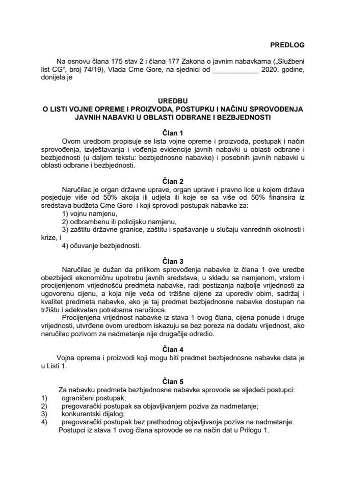 Predlog uredbe o listi vojne opreme i proizvoda, postupku i načinu sprovođenja javnih nabavki u oblasti odbrane i bezbjednosti