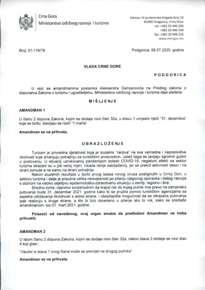 Predlog mišljenja na amandmane na Predlog zakona o dopunama Zakona o turizmu i ugostiteljstvu (predlagač poslanik Aleksandar Damjanović) (bez rasprave)	