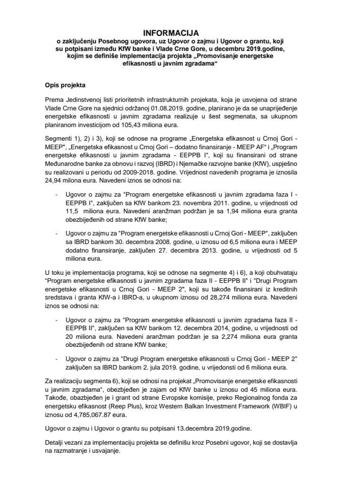 Informacija o zaključenju Posebnog ugovora uz Ugovor o zajmu i Ugovor o grantu, koji su potpisani između KfW banke i Vlade Crne Gore, u decembru 2019. godine, kojim se definiše implementacija projekta