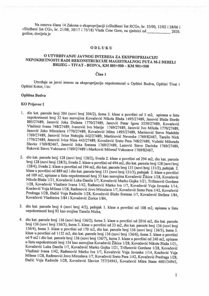 Predlog odluke o utvrđivanju javnog interesa za eksproprijaciju nepokretnosti radi rekonstrukcije magistralnog puta M-2 Debeli brijeg-Tivat-Budva, km 885+500 - km 901+500