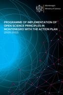 Programme of Implementation of Open Science Principles in Montenegro with the Action Plan (2020–2022)