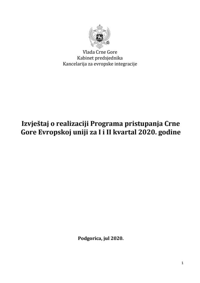 Извјештај о реализацији Програма приступања Црне Горе Европској унији за И и ИИ квартал 2020. године
