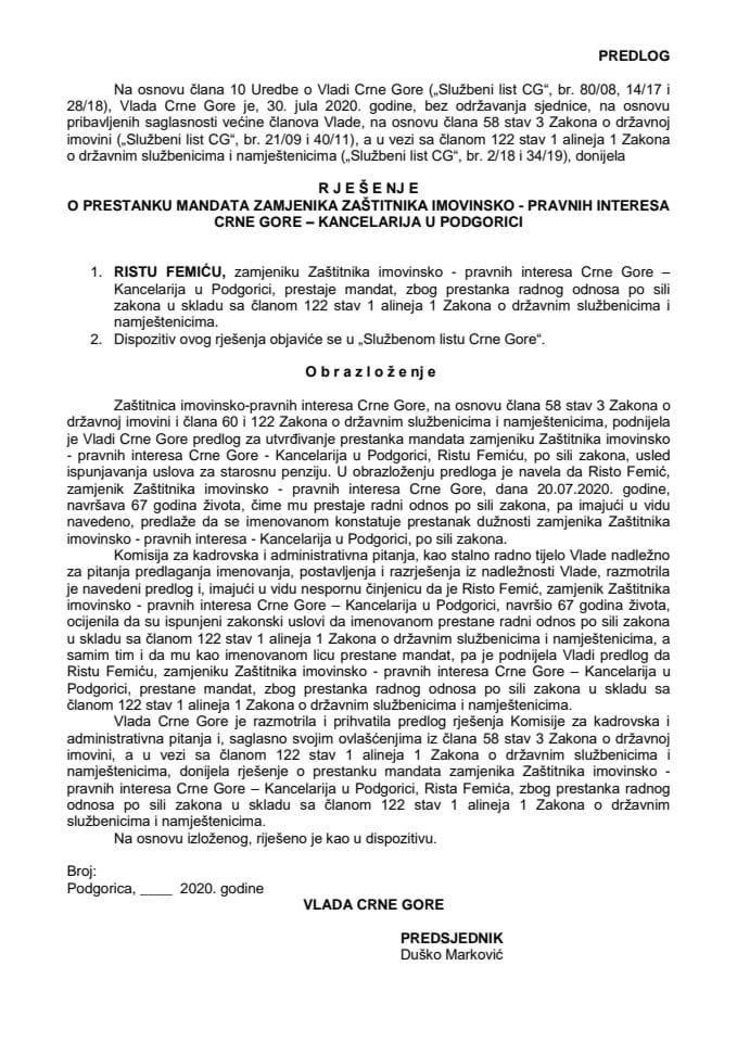 Predlog rješenja o prestanku mandata zamjenika Zaštitnika imovinsko-pravnih interesa Crne Gore – Kancelarija u Podgorici
